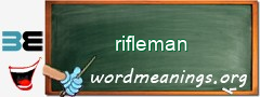 WordMeaning blackboard for rifleman